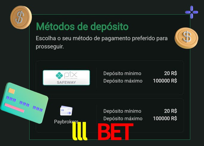 O cassino lll bet oferece uma grande variedade de métodos de pagamento